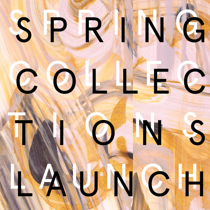 SS19 Collection Launch - Sat 6th April